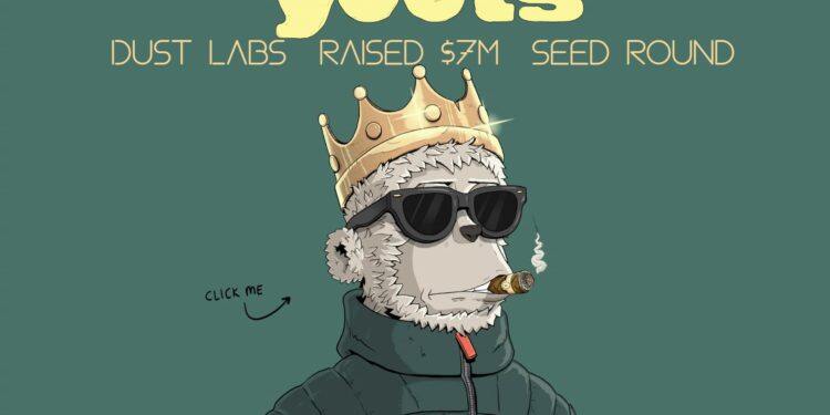 y00ts登顶OpenSea！地板价达129SOL 母公司Dust Labs获700万美元融资-第1张图片-欧易下载