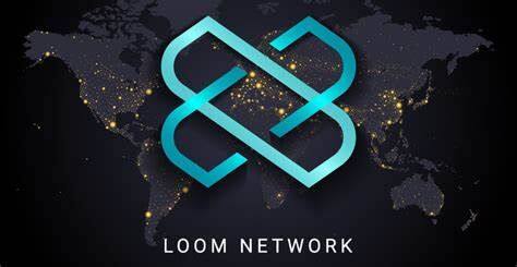 什么是Loom Network(LOOM)币-第1张图片-欧意易易下载