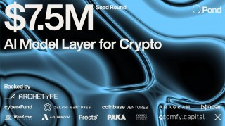 专注于加密的AI公司Pond完成750万美元种子轮融资，Archtyp领投